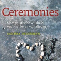 Ceremonies - Sandra Ingerman